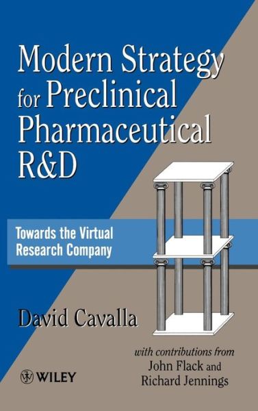 Cover for Cavalla, David (Napp Research Centre, Cambridge, UK) · Modern Strategy for Preclinical Pharmaceutical R&amp;D: Towards the Virtual Research Company (Hardcover Book) (1997)