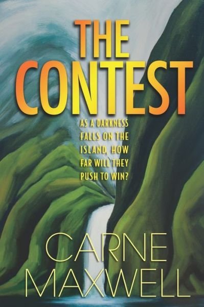 Cover for Carne Maxwell · The Contest (Paperback Bog) (2017)