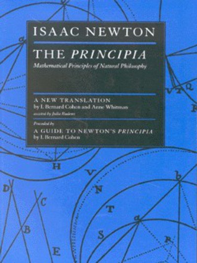 Cover for Sir Isaac Newton · Principia - mathematical principles of natural philosophy (Taschenbuch) (1999)