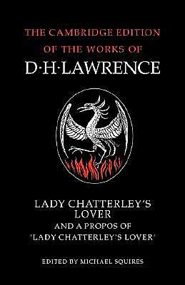 Cover for D. H. Lawrence · Lady Chatterley's Lover and A Propos of 'Lady Chatterley's Lover' - The Cambridge Edition of the Works of D. H. Lawrence (Paperback Book) (2002)