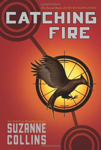 Catching Fire (Hunger Games, Book Two) - Hunger Games - Suzanne Collins - Bücher - Scholastic Inc. - 9780545586177 - 4. Juni 2013