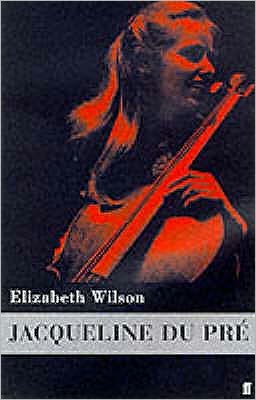 Cover for Elizabeth Wilson · Jacqueline du Pre (Paperback Book) [Main edition] (1999)