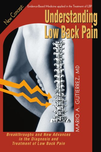Cover for Mario Gutierrez M.d. · Understanding Low Back Pain: Breakthroughs and New Advances in the Diagnosis and Treatment of Low Back Pain (Paperback Book) (2005)