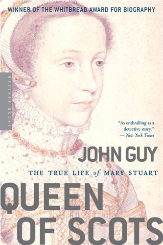 Cover for John Guy · Queen Of Scots: The True Life of Mary Stuart (Paperback Book) [Reprint edition] (2005)