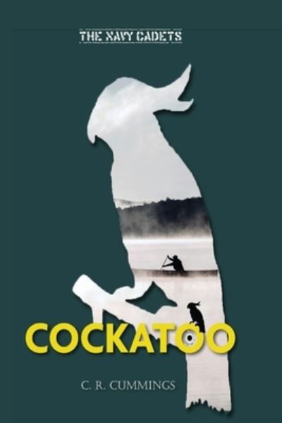 Cover for Christopher Cummings · Cockatoo - Navy Cadets (Paperback Book) [Softcover edition] (2020)