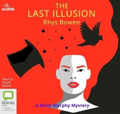 Cover for Rhys Bowen · The Last Illusion - Molly Murphy (Lydbok (CD)) [Unabridged edition] (2019)