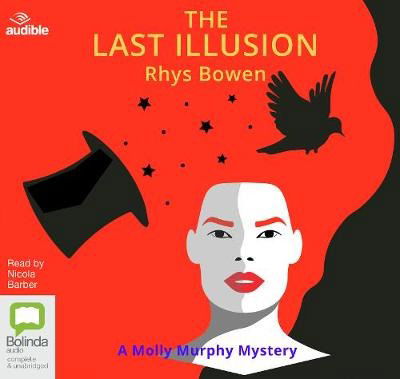 Cover for Rhys Bowen · The Last Illusion - Molly Murphy (Hörbok (CD)) [Unabridged edition] (2019)