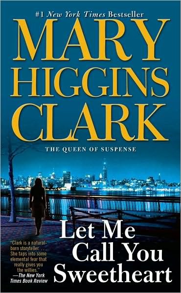 Let Me Call You Sweetheart - Mary Higgins Clark - Books - Pocket Books - 9780671568177 - May 1, 1996
