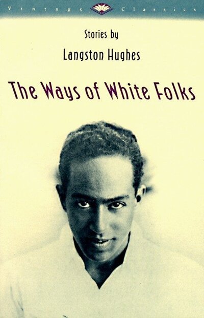Cover for Langston Hughes · The Ways of White Folks (Taschenbuch) [Vintage Classics edition] (1990)