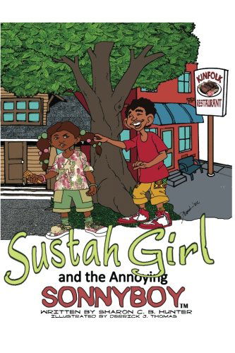 Cover for Sharon C. B. Hunter · Sustahgirl and the Annoying Sonnyboy (Pocketbok) (2014)