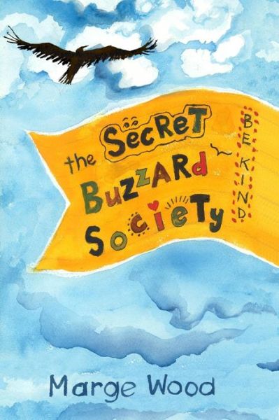 Cover for Marge Wood · The Secret Buzzard Society (Paperback Book) (2014)