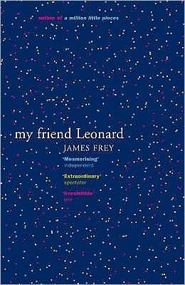 Cover for James Frey · My Friend Leonard (Paperback Book) (2006)
