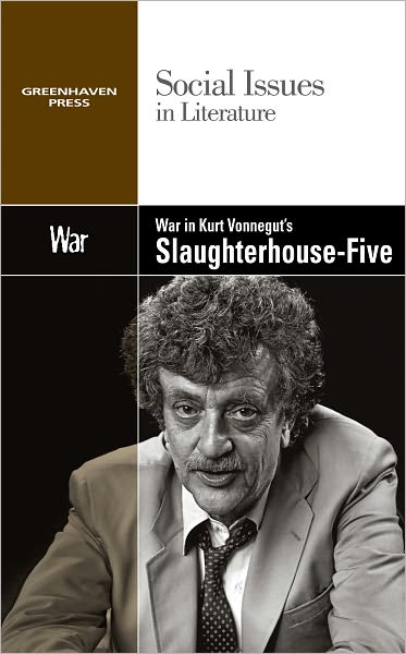 Cover for Claudia Durst Johnson · War in Kurt Vonnegut's Slaughterhouse-five (Hardcover Book) (2011)