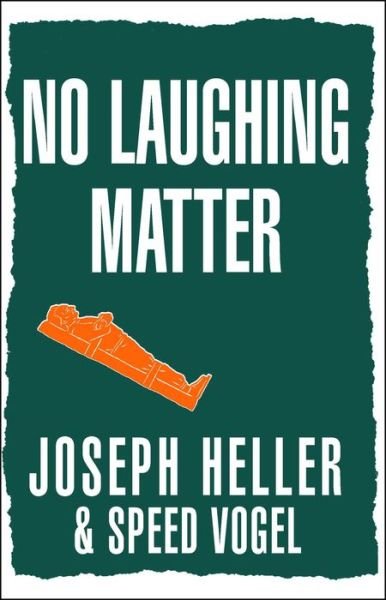 Cover for Joseph Heller · No Laughing Matter (Pocketbok) (2004)