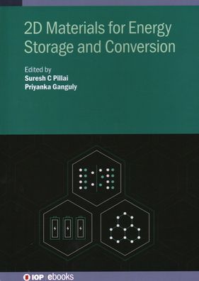 Cover for Ganguly PILLAI · 2D Materials for Energy Storage and Conversion - IOP ebooks (Hardcover Book) (2021)