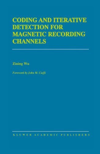 Cover for Zining Wu · Coding and Iterative Detection for Magnetic Recording Channels - The Springer International Series in Engineering and Computer Science (Hardcover Book) [2000 edition] (2000)