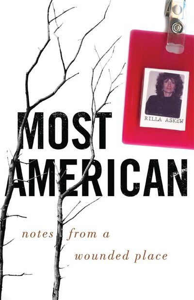 Cover for Rilla Askew · Most American: Notes from a Wounded Place (Paperback Book) (2017)