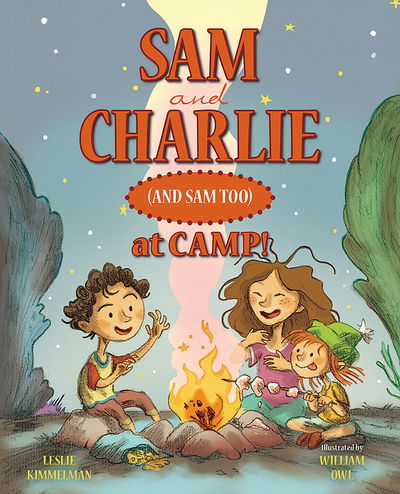 Cover for Leslie Kimmelman · Sam and Charlie (and Sam Too) at Camp! (Hardcover Book) (2015)