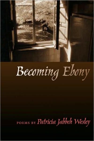 Cover for Patricia Jabbeh Wesley · Becoming Ebony - Crab Orchard Award Series in Poetry (Paperback Book) (2003)