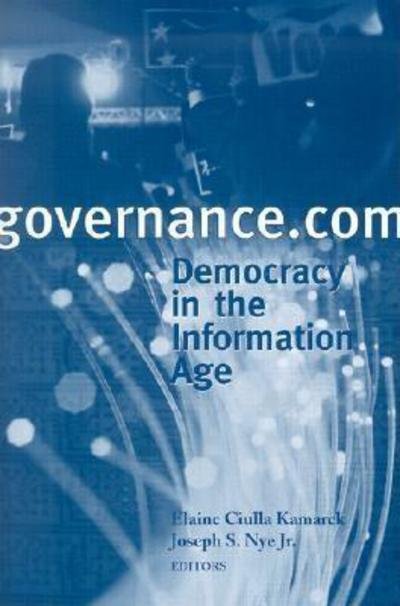Governance.Com: Democracy in the Information Age -  - Books - Brookings Institution - 9780815702177 - February 1, 2002