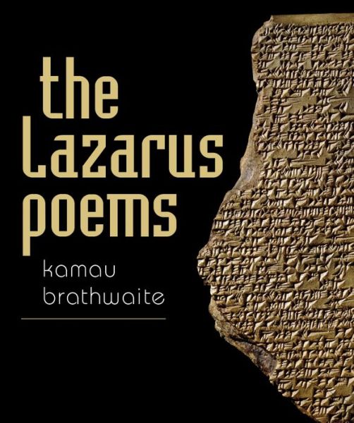 Cover for Kamau Brathwaite · The Lazarus Poems - Wesleyan Poetry Series (Paperback Book) (2021)