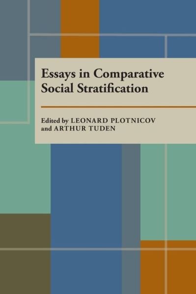 Essays in Comparative Social Stratification -  - Bøger - University of Pittsburgh Press - 9780822984177 - 15. januar 1970