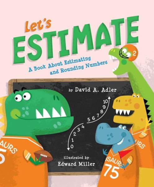 Cover for David A. Adler · Let's Estimate: A Book About Estimating and Rounding Numbers (Taschenbuch) (2018)
