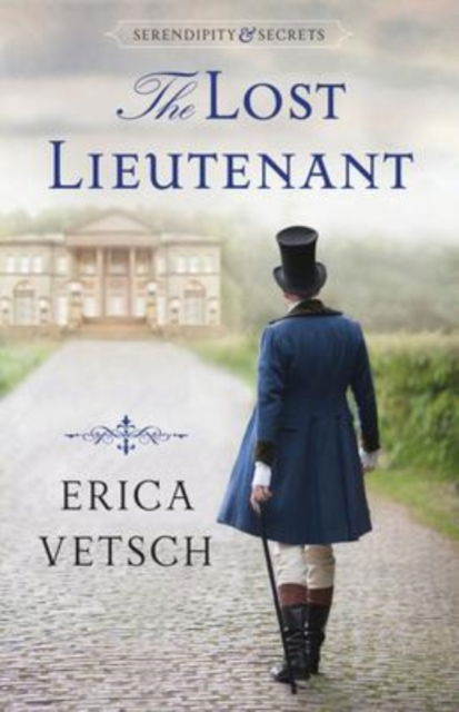 Cover for Erica Vetsch · The Lost Lieutenant (Paperback Book) (2020)