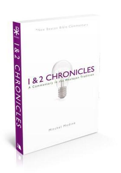 Cover for Modine Mitchel Modine · 1 &amp; 2 Chronicles: A Commentary in the Wesleyan Tradition - New Beacon Bible Commentary (Paperback Book) (2014)