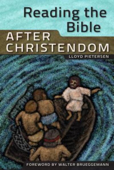 Cover for Lloyd Pietersen · Reading the Bible After Christendom (Paperback Book) (2012)