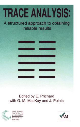 Cover for Bedson, Peter (Laboratory of the Government Chemist, UK) · Trace Analysis: A Structured Approach to Obtaining Reliable Results (Hardcover Book) (1996)