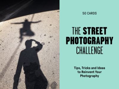 Cover for David Gibson · The Street Photography Challenge: 50 Tips, Tricks and Ideas to Reinvent Your Photography (Flashcards) (2022)