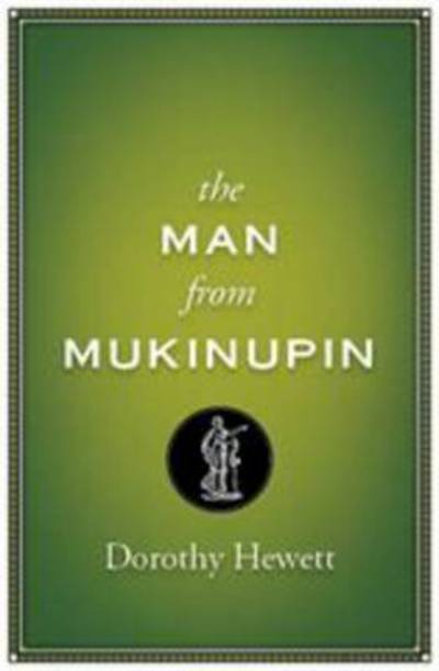 Cover for Dorothy Hewett · The Man from Mukinupin (Paperback Book) (2011)