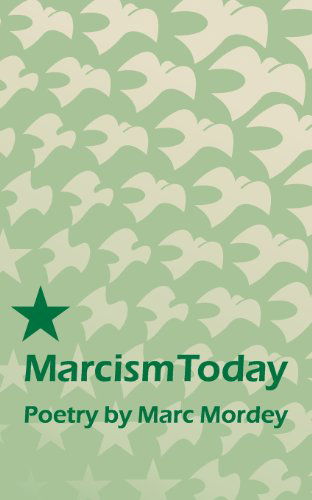 Marcism Today - Marc Mordey - Książki - Cambria Publishing - 9780957679177 - 2 grudnia 2013