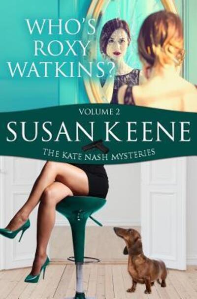 Cover for Susan Keene · Who Is Roxy Watkins? (Paperback Book) (2018)