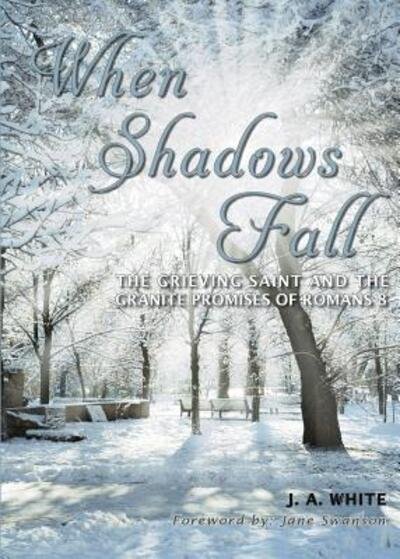 Cover for J A White · When Shadows Fall (Paperback Book) (2016)