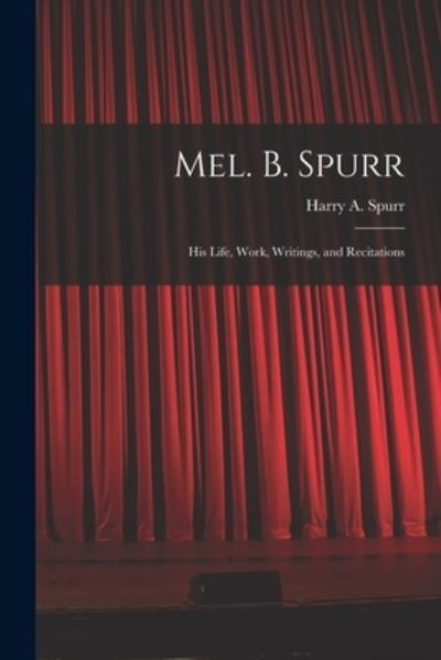 Cover for Harry a D 1906 Spurr · Mel. B. Spurr (Paperback Book) (2021)