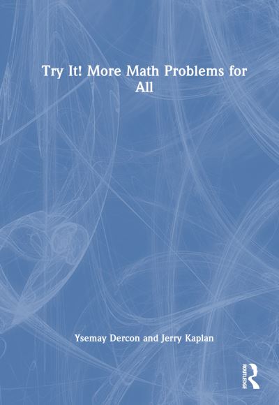 Cover for Jerry Kaplan · Try It! More Math Problems for All (Inbunden Bok) (2023)