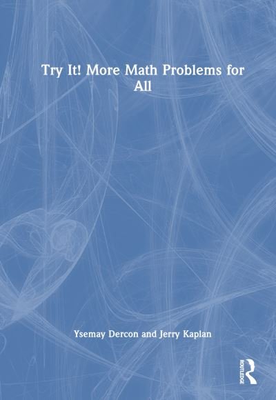 Cover for Jerry Kaplan · Try It! More Math Problems for All (Gebundenes Buch) (2023)