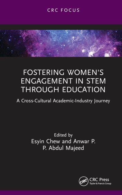 Fostering Women's Engagement in STEM Through Education: A Cross-Cultural Academic-Industry Journey (Hardcover Book) (2024)