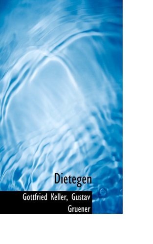 Cover for Gottfried Keller · Dietegen (Paperback Bog) (2009)