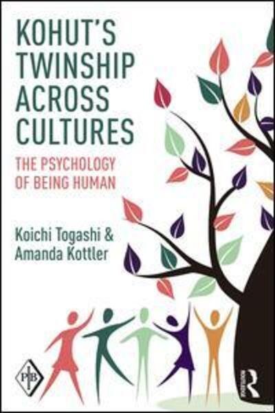 Cover for Togashi, Koichi (Konan University, Japan) · Kohut's Twinship Across Cultures: The Psychology of Being Human - Psychoanalytic Inquiry Book Series (Pocketbok) (2015)