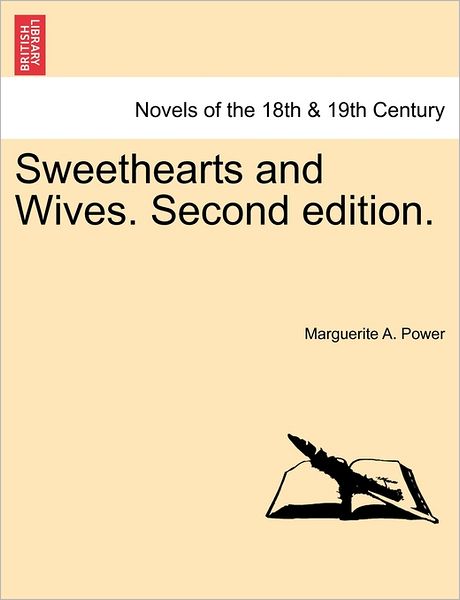 Cover for Marguerite a Power · Sweethearts and Wives. Vol. I, Second Edition. (Paperback Book) (2011)