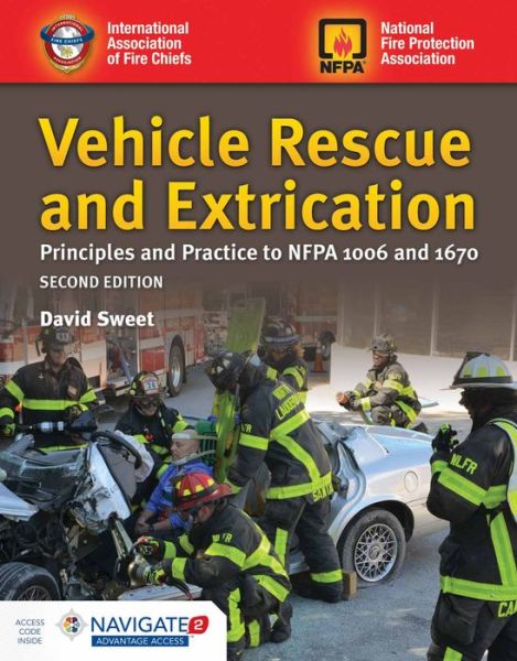 Cover for David Sweet · Vehicle Rescue And Extrication: Principles And Practice (Hardcover Book) [2 Revised edition] (2018)