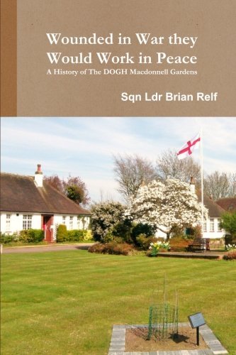 Cover for Sqn Ldr Brian Relf · Wounded in War They Would Work in Peace (Paperback Book) (2014)