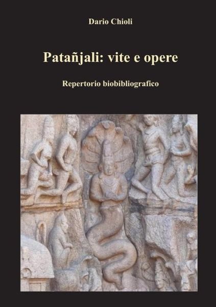Cover for Dario Chioli · Patanjali: Vite E Opere (Paperback Book) (2015)