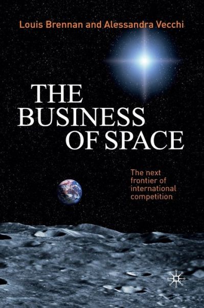 The Business of Space - Brennan - Książki -  - 9781349312177 - 6 czerwca 2011