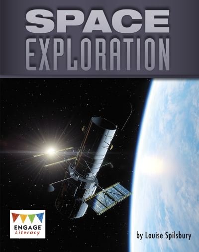 Cover for Louise Spilsbury · Space Exploration - Engage Literacy Grey (Paperback Bog) (2021)