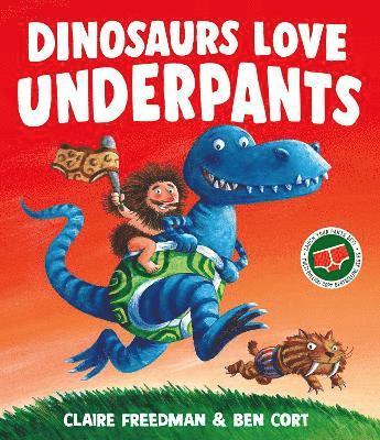 Cover for Claire Freedman · Dinosaurs Love Underpants (Paperback Book) [Reissue, 2025 edition] (2025)