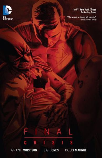 Final Crisis - Grant Morrison - Books - DC Comics - 9781401245177 - April 22, 2014